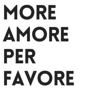 MORE AMORE T-Shirt